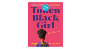 Kindle books Token Black Girl by Danielle Prescod - 
