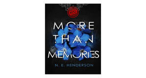 Free eBook downloads More Than Memories by N.E. Henderson - 