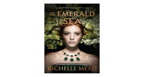 Digital reading The Emerald Sea (The Glittering Court, #3) by Richelle Mead - 