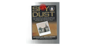 Digital bookstores Spy Dust: Two Masters of Disguise Reveal the Tools and Operations that Helped Win - 