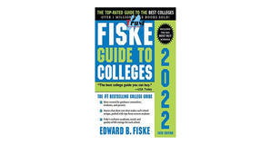 Digital bookstores Fiske Guide to Colleges 2022: (The #1 Bestselling College Guide) by Edward B. Fis - 