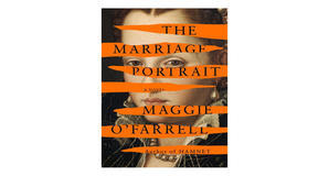 eBook downloads The Marriage Portrait by Maggie O'Farrell - 