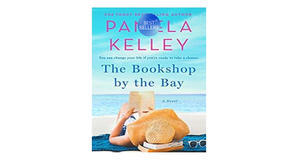 Kindle books Bookshop by the Bay by Pamela M. Kelley - 