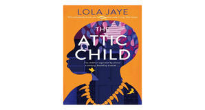 Audiobook downloads The Attic Child by Lola Jaye - 