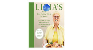 Free eBook downloads Lidia's From Our Family Table to Yours: More Than 100 Recipes Made with Love fo - 