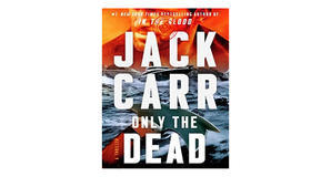 E-reader downloads Only the Dead (Terminal List #6) by Jack Carr - 
