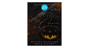 (How To Download) [PDF/KINDLE] Carving for Cara by Melissa McSherry Full Access - 