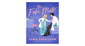 (How To Read) [PDF/KINDLE] The Fake Mate by Lana Ferguson Full Page - 