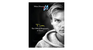 PDF downloads Tim? The Official Biography of Avicii by M?ns Mosesson - 
