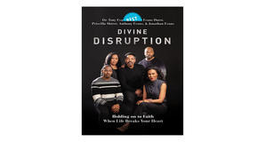 E-reader downloads Divine Disruption: Holding on to Faith When Life Breaks Your Heart by Tony Evans - 