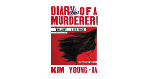 Online libraries Diary Of A Murderer: And Other Stories by Kim Young-ha - 