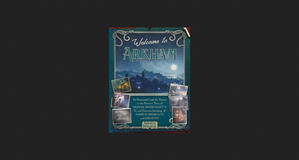 (Get) Welcome to Arkham: An Illustrated Guide for Visitors (Arkham Horror) *eBooks - 
