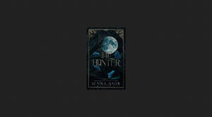 (Read) The Hunter (Monsters and Beauties, #2) *Books - 