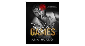 E-reader downloads Twisted Games (Twisted, #2) by Ana Huang - 