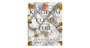 Kindle books A Kingdom of Flesh and Fire (Blood and Ash, #2) by Jennifer L. Armentrout - 