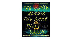 Kindle books The House Across the Lake by Riley Sager - 