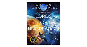 Online libraries Lords of Uncreation (The Final Architecture #3) by Adrian Tchaikovsky - 