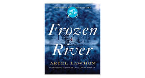 (Download Now) [PDF/BOOK] The Frozen River by Ariel Lawhon Free Read - 
