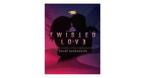 (Download Now) [PDF/BOOK] Twisted Love (Twisted, #1) by Ana Huang Full Page - 