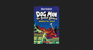 (Get) Dog Man: The Scarlet Shedder (Dog Man #12) *ePub - 