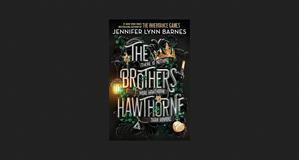 (Read) The Brothers Hawthorne (The Inheritance Games, #4) *eBooks - 