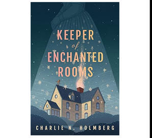 (@Get Now) Keeper of Enchanted Rooms (Whimbrel House, #1) (PDF) - 