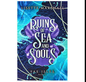(Download Now) Ruins of Sea and Souls (Fae Isles, #3) [EPUB] - 