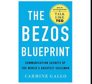 (How To @Read) The Bezos Blueprint: Communication Secrets of the World's Greatest Salesman (PDF) - 