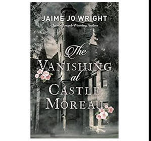 (@Read Online) The Vanishing at Castle Moreau (KINDLE) - 