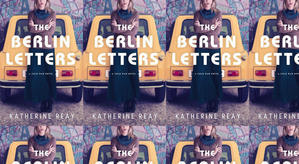 (Read) Download The Berlin Letters by : (Katherine Reay) - 