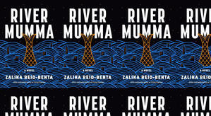 Get PDF Books River Mumma by : (Zalika Reid-Benta) - 