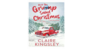 Free eBook downloads How the Grump Saved Christmas by Claire Kingsley - 