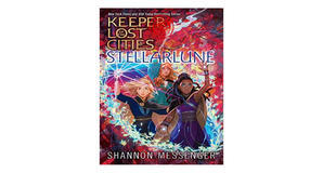 Kindle books Stellarlune (Keeper of the Lost Cities, #9) by Shannon Messenger - 