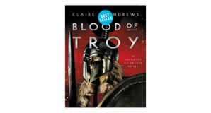 Digital bookstores Blood of Troy (Daughter of Sparta, #2) by Claire M. Andrews - 