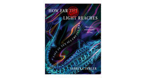 E-reader downloads How Far the Light Reaches: A Life in Ten Sea Creatures by Sabrina Imbler - 