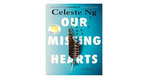 PDF downloads Our Missing Hearts by Celeste Ng - 