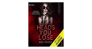 Digital bookstores Heads You Lose (Grim & Beast Duet, #2) by Bea Paige - 