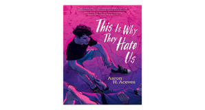 eBook downloads This Is Why They Hate Us by Aaron H. Aceves - 