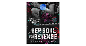 (How To Read) [PDF/EPUB] Her Soul for Revenge by Harley Laroux Free Download - 