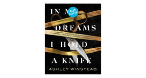 (Reads) [PDF/BOOK] In My Dreams I Hold a Knife by Ashley Winstead Full Page - 