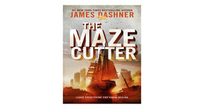 (Download Now) [PDF/KINDLE] The Maze Cutter (The Maze Cutter, #1) by James Dashner Full Page - 