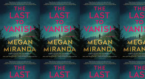 (Download) To Read The Last to Vanish by : (Megan Miranda) - 