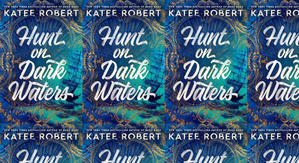Get PDF Books Hunt on Dark Waters (Crimson Sails, #1) by : (Katee Robert) - 