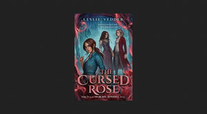 (Read Now) The Cursed Rose (The Bone Spindle, #3) *ePub - 