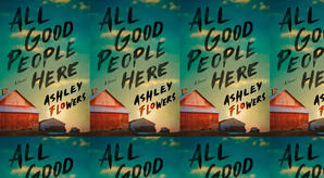 Read (PDF) Book All Good People Here by : (Ashley Flowers) - 