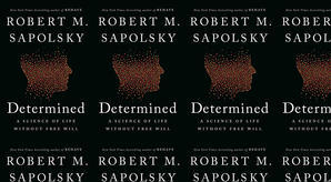 (Read) Download Determined: A Science of Life without Free Will by : (Robert M. Sapolsky) - 