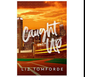 (Read) Caught Up (Windy City, #3) (BOOK) - 