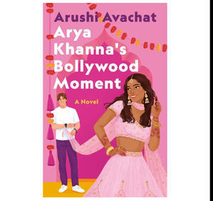 (How To !Read) Arya Khanna's Bollywood Moment (KINDLE) - 