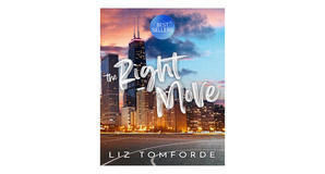 (Obtain) [EPUB\PDF] The Right Move (Windy City, #2) by Liz Tomforde Full Page - 