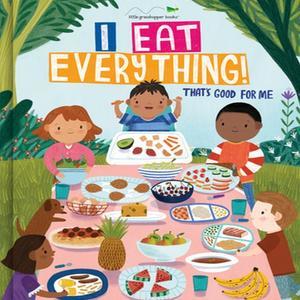 Read eBook [PDF] I Eat Everything! That's Good for Me (Early Learning) [ebook] read pdf - 